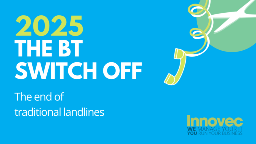 BT Switch Off 2025: The end of traditional landlines