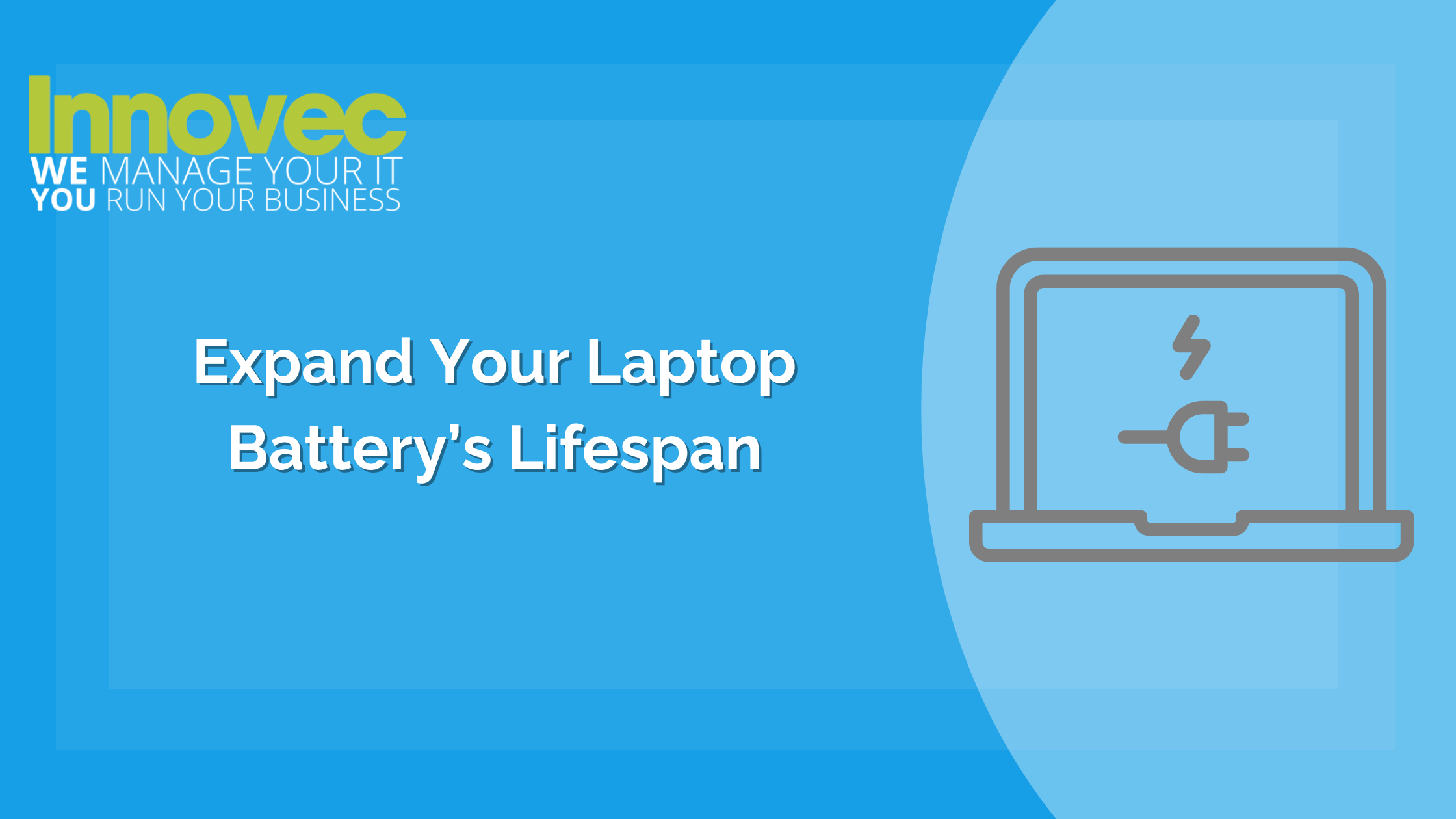 Expand Your Laptop Battery's Lifespan